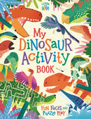 My Dinosaur Activity Book : Fun Facts and Puzzle Play-9781780556970