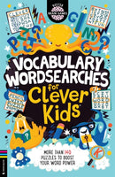 Vocabulary Wordsearches for Clever Kidsr : More than 140 puzzles to boost your word power-9781780558264