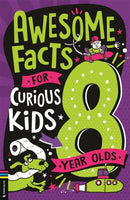 Awesome Facts for Curious Kids: 8 Year Olds-9781780559278