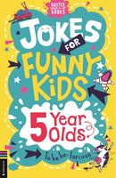 Jokes for Funny Kids: 5 Year Olds-9781780559636