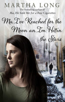 Ma, I've Reached for the Moon an I'm Hittin the Stars-9781780576114
