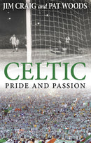 Celtic: Pride and Passion-9781780576817
