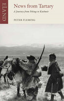 News From Tartary : A Journey from Peking to Kashmir-9781780602134