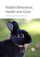 Rabbit Behaviour, Health and Care-9781780641904