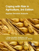 Coping with Risk in Agriculture : Applied Decision Analysis-9781780642406