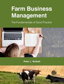 Farm Business Management : The Fundamentals of Good Practice-9781780646572