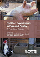 Nutrition Experiments in Pigs and Poultry : A Practical Guide-9781780647005