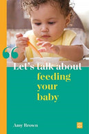 Let's talk about feeding your baby-9781780667256