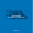 Sketching for Architecture + Interior Design-9781780675923