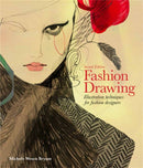 Fashion Drawing, Second edition : Illustration Techniques for Fashion Designers-9781780678344