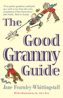 The Good Granny Guide-9781780720319