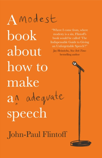 A Modest Book About How to Make an Adequate Speech-9781780726038