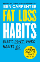 Fat Loss Habits : THE SUNDAY TIMES BESTSELLER-9781780726052