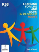 Learning for Life and Work in Close-Up - Year 9 - Key Stage 3-9781780730271