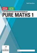 Further Mathematics Revision Booklet for CCEA GCSE: Pure Maths 1-9781780733166
