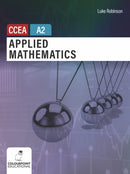Applied Mathematics for CCEA A2 Level-9781780733470