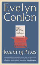 Reading Rites : Books, Writing and Other Things That Matter-9781780733722