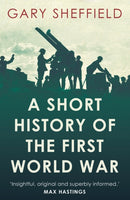 A Short History of the First World War-9781780743646