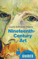 Nineteenth-Century Art : A Beginner's Guide-9781780745411