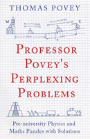 Professor Povey''s Perplexing Problems