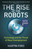 The Rise of the Robots : FT and McKinsey Business Book of the Year-9781780748481