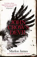 John Crow's Devil : From the Man Booker prize-winning author of A Brief History of Seven Killings-9781780748498