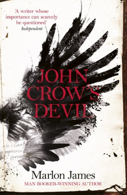 John Crow's Devil : From the Man Booker prize-winning author of A Brief History of Seven Killings-9781780748498