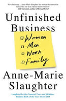 Unfinished Business : Women Men Work Family-9781780748702