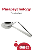 Parapsychology : A Beginner's Guide-9781780748870