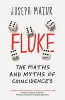 Fluke : The Maths and Myths of Coincidences-9781780749006