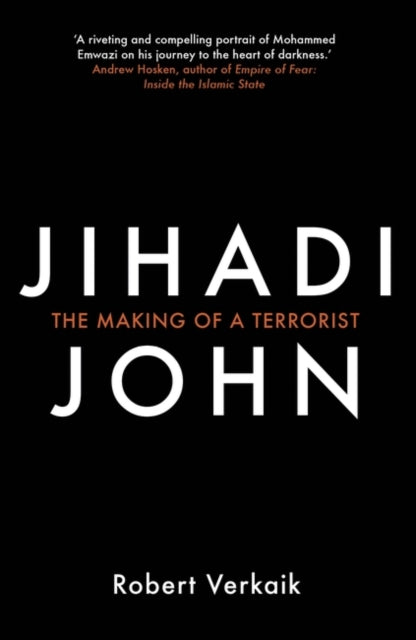 Jihadi John : The Making of a Terrorist-9781780749433