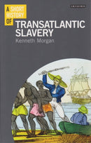 A Short History of Transatlantic Slavery-9781780763873