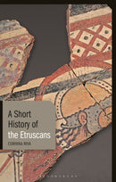 A Short History of the Etruscans-9781780766157