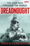 Dreadnought : The Ship that Changed the World-9781780768267