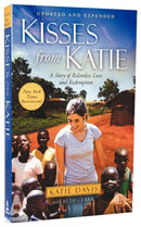 Kisses from Katie : A Story of Relentless Love and Redemption-9781780780894
