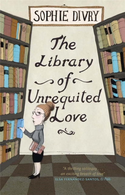 The Library of Unrequited Love-9781780870519