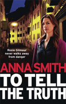 To Tell the Truth : Rosie Gilmour 2-9781780872490