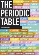 The Periodic Table : A Field Guide to the Elements-9781780873275