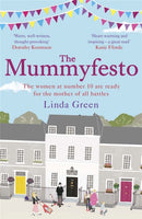 The Mummyfesto : a laugh-out-loud, heart-warming story of family, community and hope-9781780875224