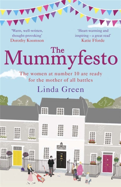 The Mummyfesto : a laugh-out-loud, heart-warming story of family, community and hope-9781780875224