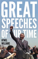Great Speeches of Our Time : Speeches that Shaped the Modern World-9781780877464