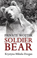 Private Wojtek : Soldier Bear-9781780880037