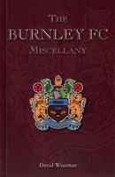 The Burnley FC Miscellany