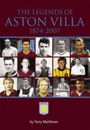The Legends of Aston Villa 1874-2007-9781780911373