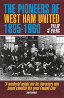 The Pioneers of West Ham United 1895-1960-9781780911595