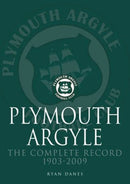 Plymouth Argyle: The Complete Record 1903-2009-9781780914084