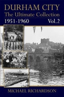 Durham City: The Ultimate Collection Vol2: 1951-1960-9781780915661