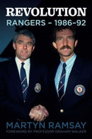 Revolution: Rangers (1986-92)-9781780916446