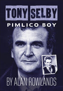 Tony Selby: Pimlico Boy-9781780916477