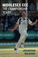 Middlesex CCC - The Championship Years-9781780916484